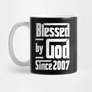 Blessed By God Since 2007 Mug